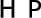 H P